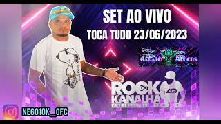 SET ROCK DO KANALHA🔝🔥 EXPO TOCA TUDO🤪🔝🌴23.06