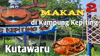 NIKMATNYA KULINERAN DI KAMPUNG KEPITING KUTAWARU@Masdindolandolan#desawisata#kepitingsoka#kutawaru