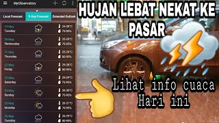 INFO PENTING !! Cuaca Hari Ini || HUJAN  PANAS NEKAT KE PASAR