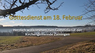 Gottesdienst am 18.02.2024