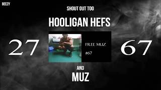 HOOLIGAN HEFS - THE AREA ft MUZ LYRICS - BEEZYBRAH685