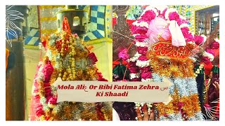 Mola Aliع Or Janabe Fatima Zehraس ki Shaadi ❤️🎉🎉💞