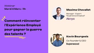 Webinar - Comment réinventer l’Expérience Employé pour gagner la guerre des talents ?