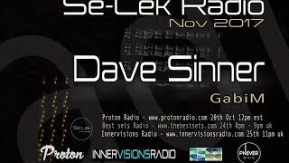 Dave Sinner - Se-Lek Musik Radio - Nov 2017