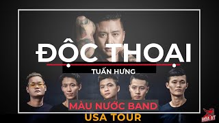 Độc thoại - Tuấn Hưng | Màu nước band | Live in USA ( cam Hoà ất )