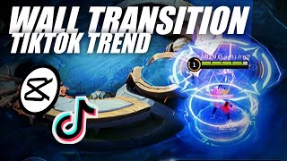 WALL TRANSITION TIKTOK TREND | CAPCUT | MLBB | ARZN GAMING