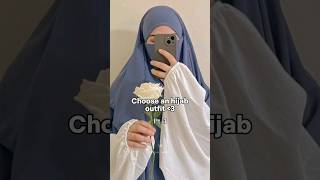 Choose ~ 🍃 || #hijab #outfit #recommended#trendingshorts#inshii#relateable#explore#fypシ゚viral