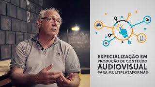 Por que se especializar em audiovisual no mundo multiplaforma?