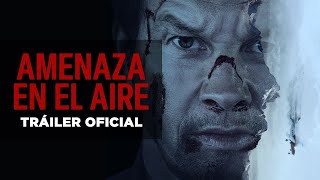 AMENAZA EN EL AIRE - Tráiler SUB │PubliCine