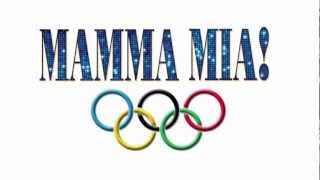 MAMMA MIA! Olympic Shout Out