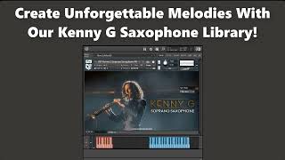 Kontakt VST: Explore Our Kenny G Style Saxophone Library