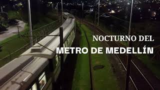 Metro de Medellín. Nocturno del metro en la estación Tricentenario