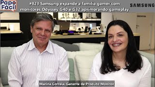 #823 Samsung expande a família gamer com monitores Odyssey G40 e G32 aprimorando gameplay