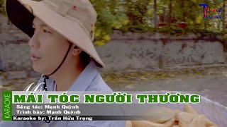 Mái Tóc Người Thương - Mạnh Quỳnh Karaoke