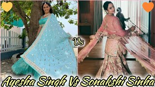 Ayesha Singh Vs Sonakshi Sinha 💙❤