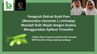 PENGARUH EKSTRAK  PARE  TERHADAP MASALAH KULIT WAJAH DENGAN ANALISA TROVESKIN_Callista & Jasmine_IH