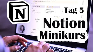 Notion Minikurs – Tag 5 // Der Feinschliff des Dashboards