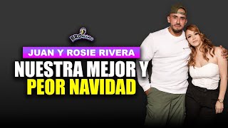 Juan Rivera y Rosie Rivera | La Peor Navidad vs la Mejor Navidad