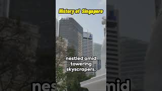 History of Singapore