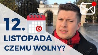 CZEMU 12 LISTOPADA JEST WOLNY OD PRACY?