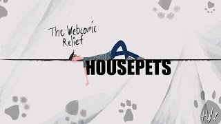 The Webcomic Relief - S4E12: Housepets