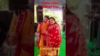 #lakhy#sidhu#mehndi#brar#live#short#vedio#