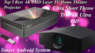 Top 5 Best  4K High Quality UHD Laser TV Home Theatre Projector Smart Android System in 2022