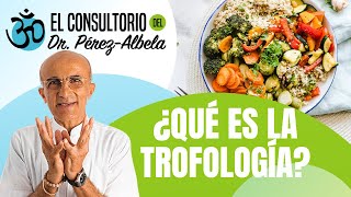 Trofología: la correcta combinación de los alimentos | #ElConsultorioDelDr.PérezAlbela👨‍⚕🥗🏃‍♀