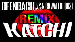 Ofenbach vs. Nick Waterhouse - Katchi (fcantil Remix)