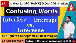 "Interfere" vs "Interrupt" vs "Intervene" || Confusing Words (Session-51) || Homophones | Homonyms |