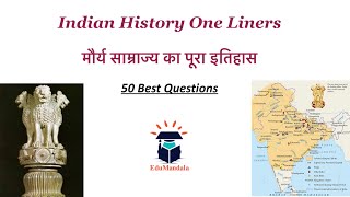 Mauryan Empire (मौर्य साम्राज्य) - 50 Best Questions | India GK Tricks