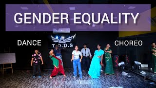 GENDER EQUALITY DANCE CHOREO | ALL OUT CREW | O saiyyan