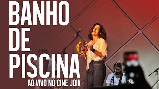 Clarice Falcão - Banho de Piscina (Ao Vivo no Cine Joia)