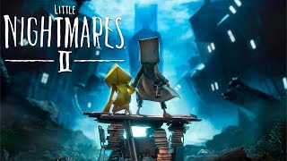 Little Nightmares 2 Full Gameplay / Walkthrough 4K (No Commentary)