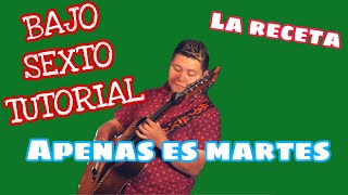 Apenas es Martes - La Receta (TABS Bajo Quinto Tutorial)