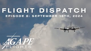 Flight Dispatch Episode 8