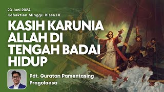 KEBAKTIAN IMPRESIF | Minggu, 23 Juni 2024 -  Pukul 18.30 | Pdt. Guratan Pamentasing Pragolaesa