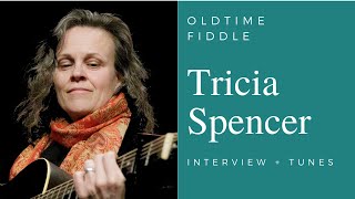 Tricia Spencer: interview + tunes