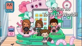 Rotina no Toca Life World!!