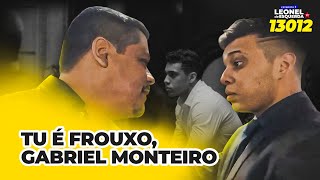 FUI EXPULSO DA CASSAÇÃO DO GABRIEL MONTEIRO