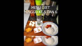 menu diet minggu ke 5 dan ke 6 #shorts #short #viral #diet #health @RahayuFoodbyBundaNcie