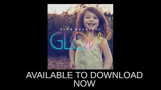 Elam McKnight - "Glow" COMMERCIAL 2