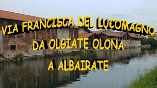 VIA FRANCISCA DEL LUCOMAGNO da olgiate olona a albairate