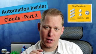 Automation Insider – "Clouds" Part 2 (Feb. 10th)