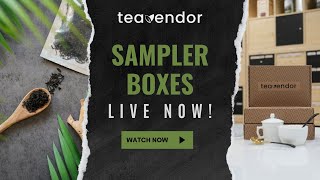 Hot Tea! TeaVendor Sampler Boxes Now Live!