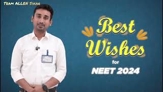 Best Wishes From "ALLEN SIKAR" for NEET-UG 2024 😊 #allen #allensikar #neet2024 #neet #wishes