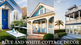 Tranquil Elegance: Exploring the Beauty of Blue and White Cottage Decor