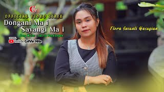 Flora Susanti Hasugian | Dongani Ma i, Sayangi Ma i | Official Video Lirik | Lagu Batak Terbaru 2023