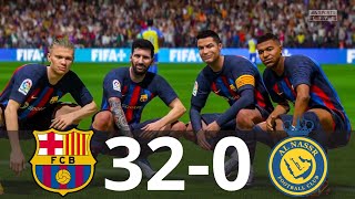 FIFA 23 | MESSI, RONALDO, MBAPPE, NEYMAR, ALL STARS | BARCELONA 32-0 AL NASSR | GAMEPLAY PC