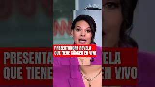 Presentadora de CNN reveló en vivo que padece de cáncer de mama